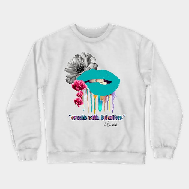 "create with intention' Crewneck Sweatshirt by cONFLICTED cONTRADICTION